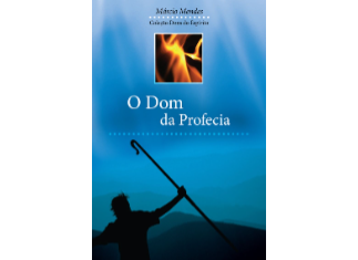 O Dom da Profecia